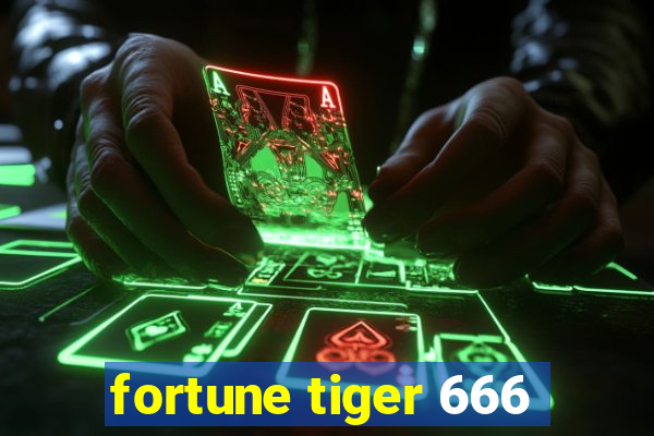 fortune tiger 666
