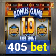 405 bet