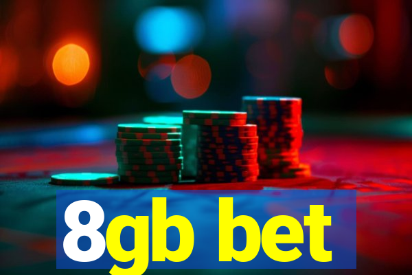8gb bet