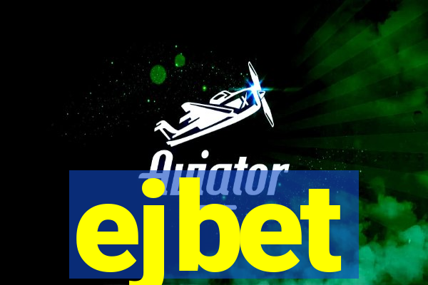 ejbet