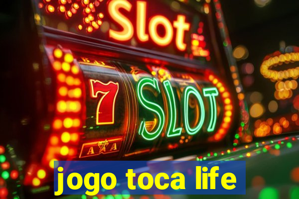 jogo toca life