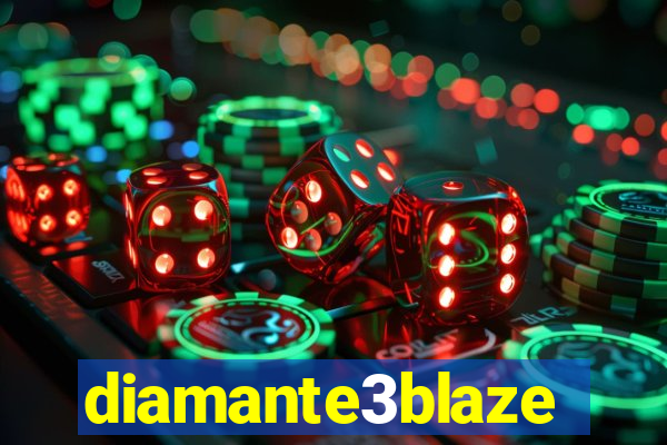 diamante3blaze