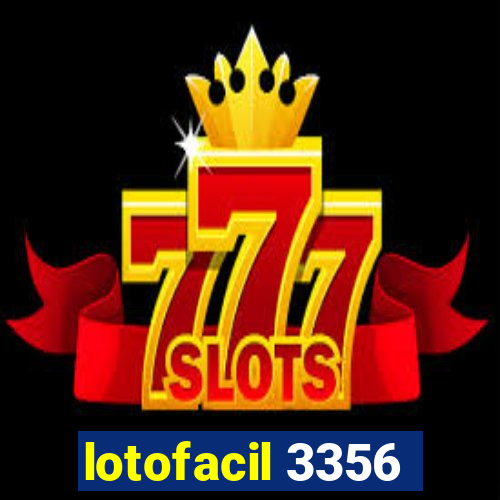 lotofacil 3356