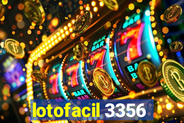 lotofacil 3356