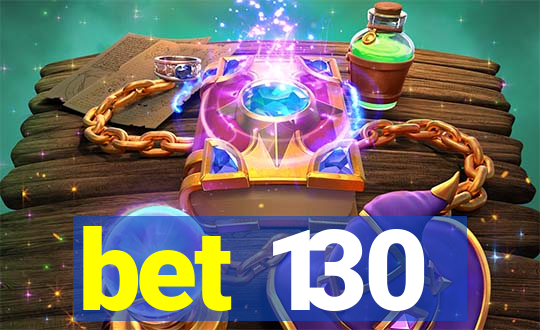 bet 130