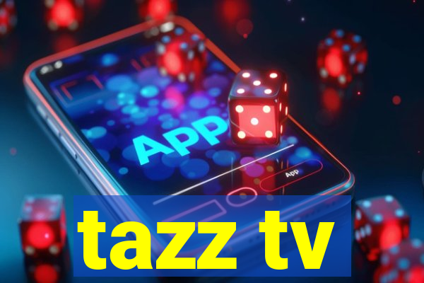 tazz tv