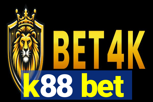 k88 bet