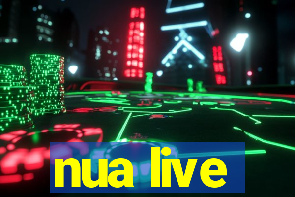 nua live