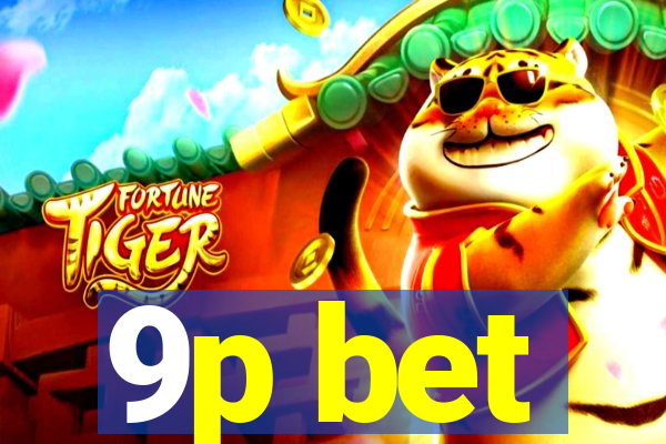 9p bet