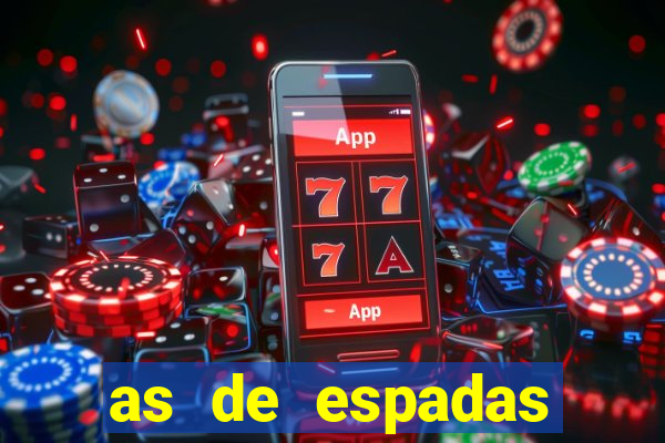 as de espadas tarot conselho