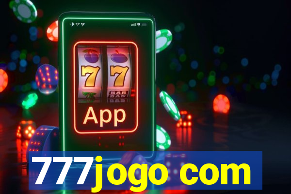 777jogo com