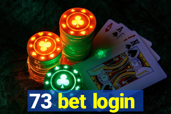 73 bet login