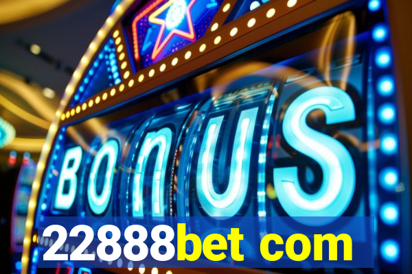 22888bet com