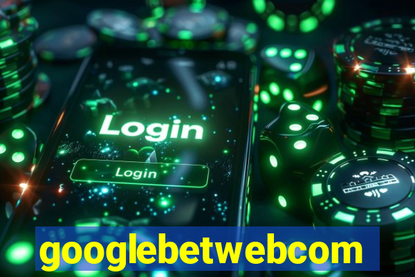 googlebetwebcom