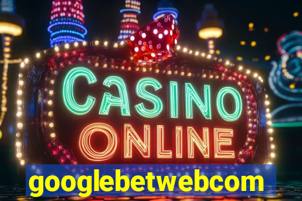googlebetwebcom