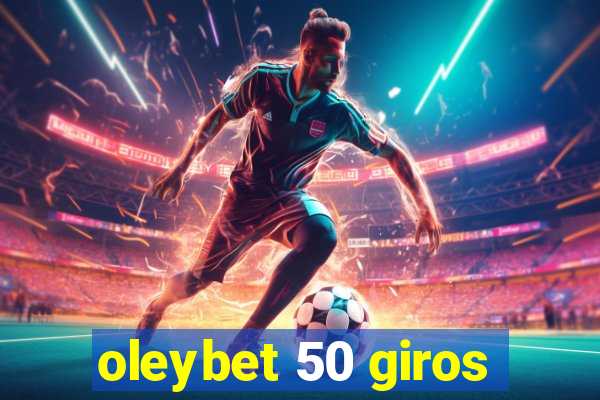 oleybet 50 giros