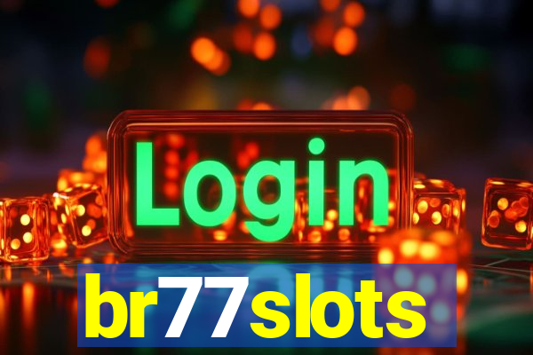 br77slots