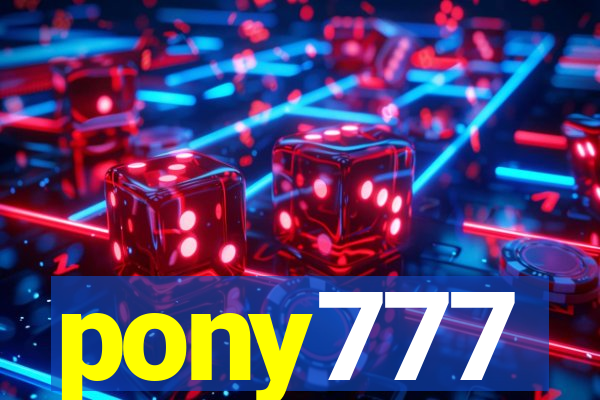 pony777