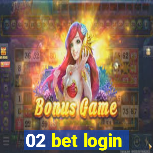 02 bet login