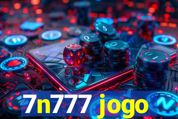 7n777 jogo
