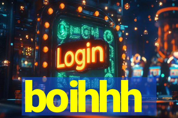 boihhh