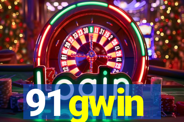 91 gwin
