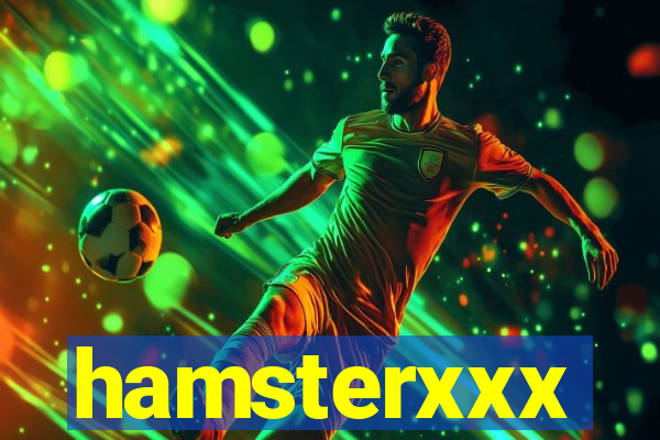 hamsterxxx