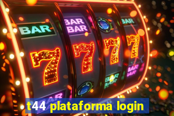 t44 plataforma login