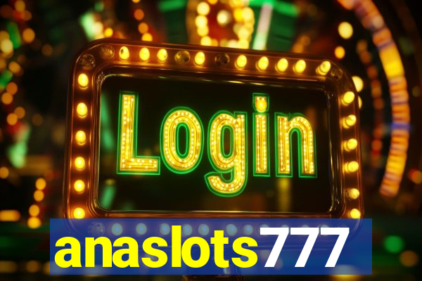 anaslots777