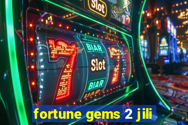 fortune gems 2 jili