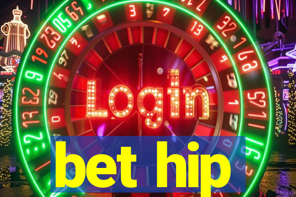 bet hip