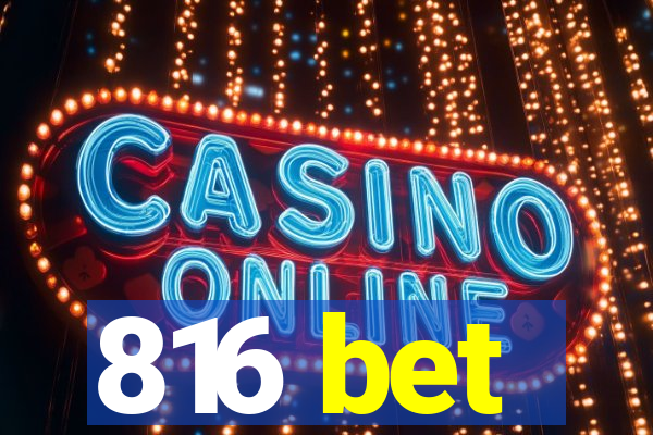 816 bet