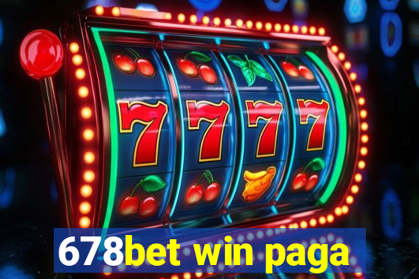 678bet win paga