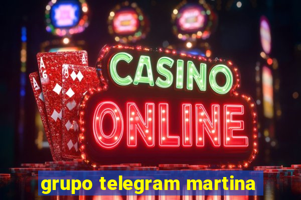 grupo telegram martina