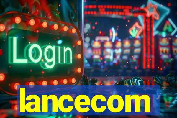 lancecom