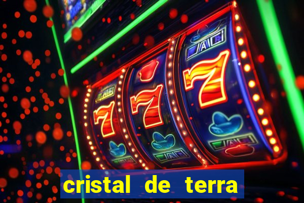 cristal de terra stardew valley