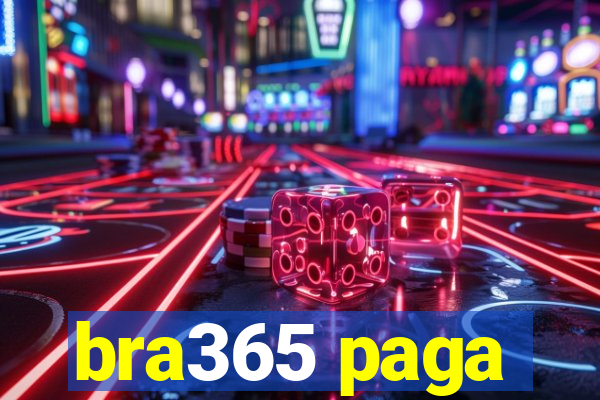 bra365 paga
