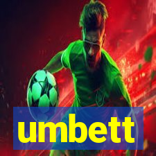 umbett
