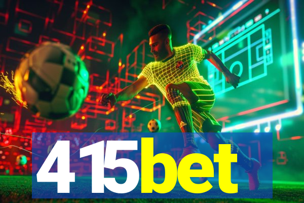 415bet