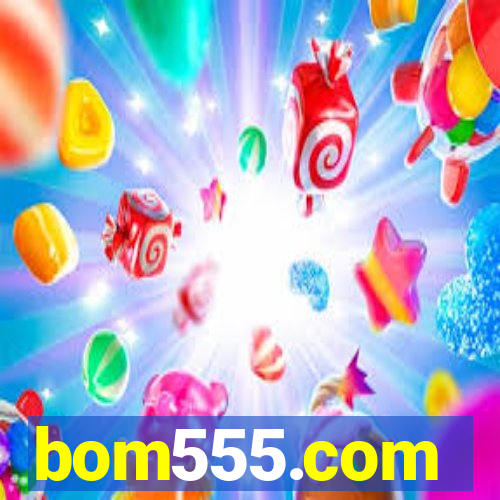 bom555.com plataforma de jogos