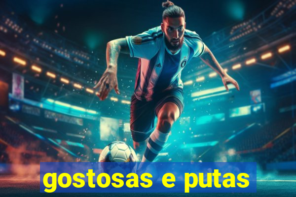 gostosas e putas