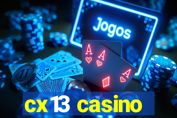 cx13 casino