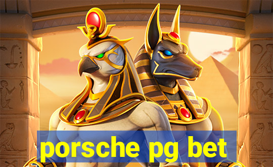 porsche pg bet