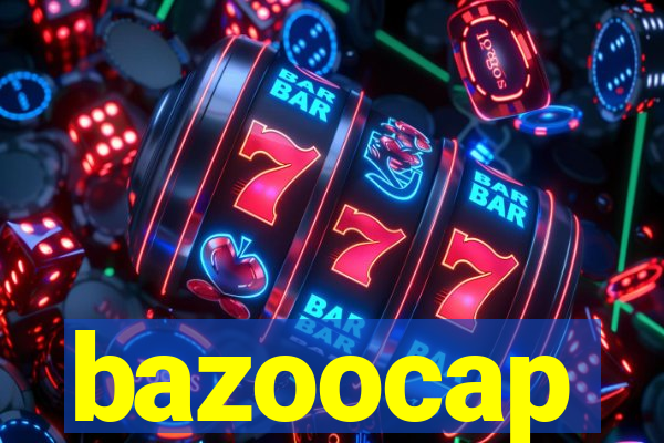 bazoocap