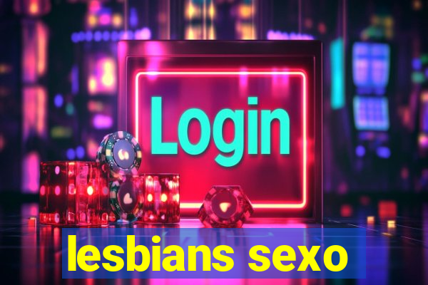 lesbians sexo
