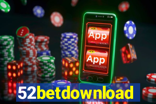52betdownload