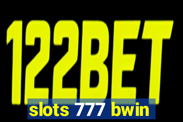 slots 777 bwin