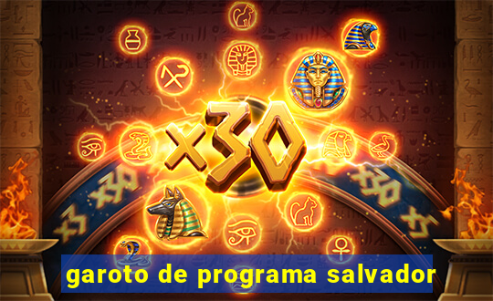 garoto de programa salvador