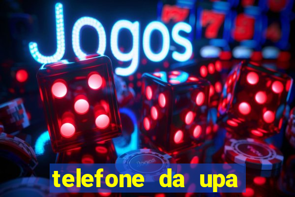 telefone da upa roberto santos