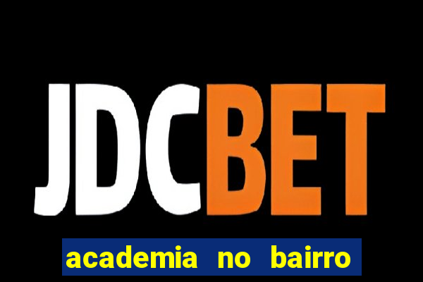academia no bairro vila nova